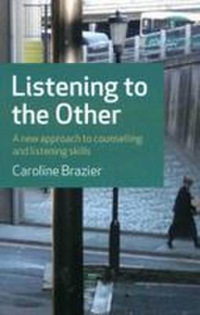 Listening to the Other