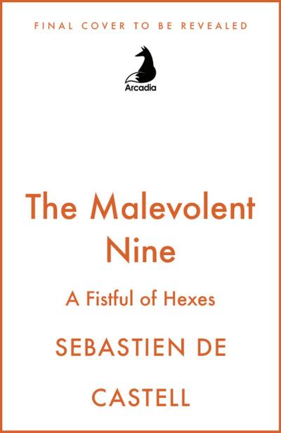 The Malevolent Nine: A Fistful of Hexes