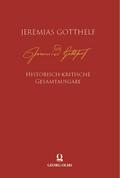 Jeremias Gotthelf: Historisch-kritische Gesamtausg