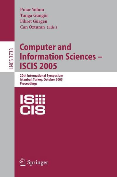 Computer and Information Sciences - ISCIS 2005