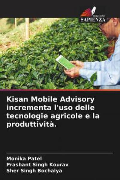 Kisan Mobile Advisory incrementa l’uso delle tecnologie agricole e la produttività.