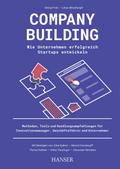Company Building - Wie Unternehmen erfolgreich Start-ups entwickeln