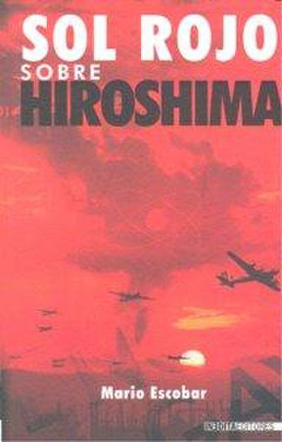 Sol rojo sobre Hiroshima