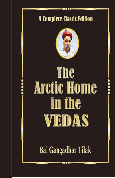 The Arctic Home In The Vedas
