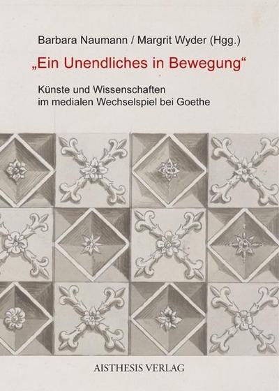 "Ein Unendliches in Bewegung"
