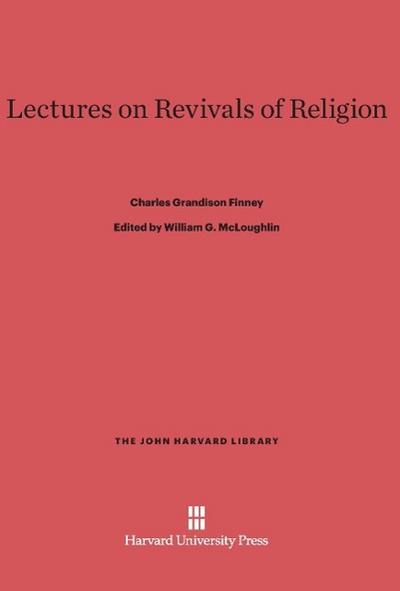 Lectures on Revivals of Religion