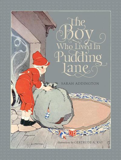 Boy Who Lived In Pudding Lane