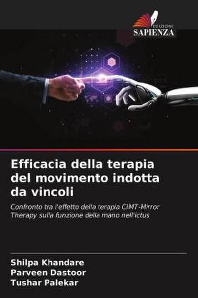 Efficacia della terapia del movimento indotta da vincoli