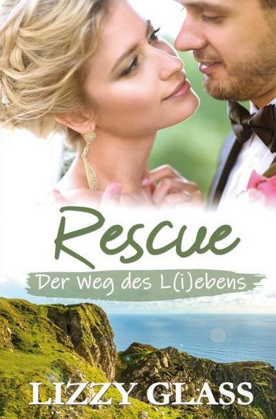 Rescue: Der Weg des L(i)ebens