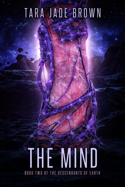 The Mind (Descendants of Earth, #2)