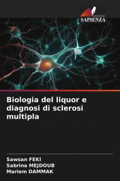 Biologia del liquor e diagnosi di sclerosi multipla