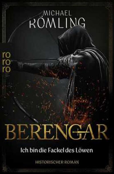 Berengar: Ich bin die Fackel des Löwen