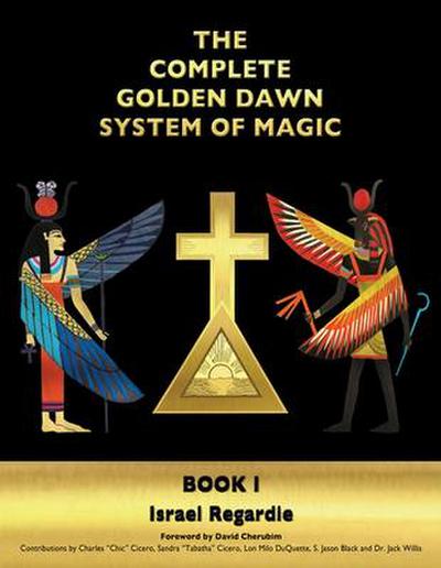 Regardie, I: Complete Golden Dawn System of Magic