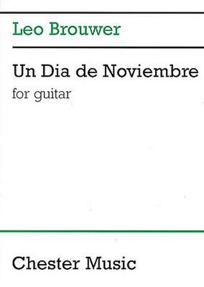 Un Dia de Noviembre: For Guitar