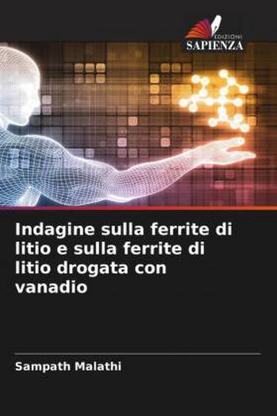 Indagine sulla ferrite di litio e sulla ferrite di litio drogata con vanadio