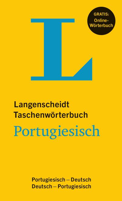Langenscheidt Taschenwörterbuch Portugiesisch: Portugiesisch-Deutsch/Deutsch-Portugiesisch mit Online-Wörterbuch