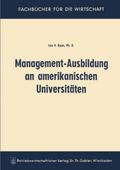 Management-Ausbildung an amerikanischen Universitäten