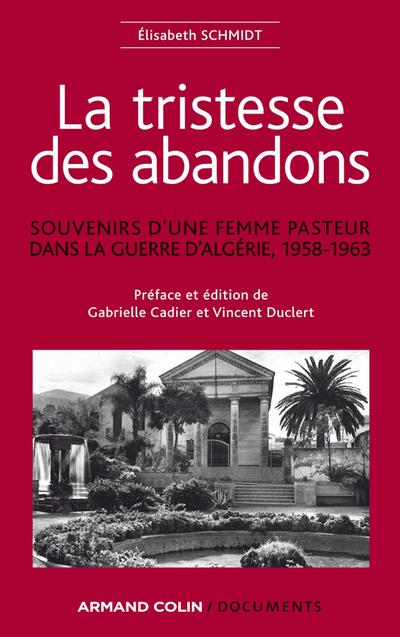 La tristesse des abandons - Élisabeth Schmidt