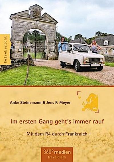 Im ersten Gang geht´s immer rauf; .