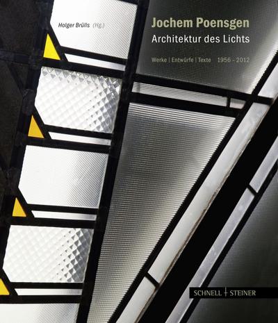 Jochen Poensgen - Architektur des Lichts