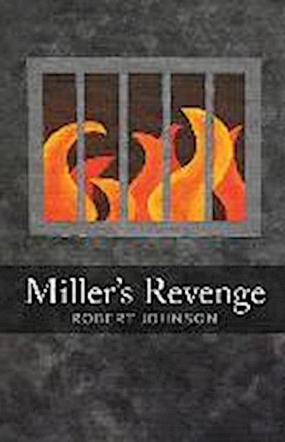Johnson, R: Miller’s Revenge
