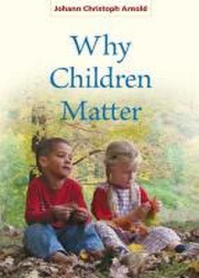 Why Children Matter