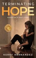 Terminating Hope