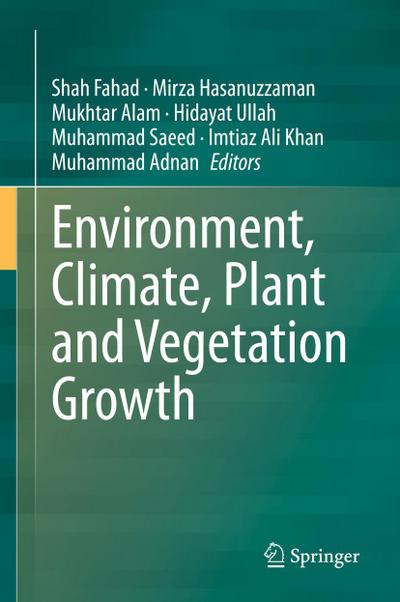 Environment, Climate, Plant and Vegetation Growth