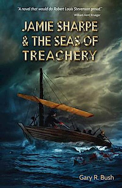 Jamie Sharpe & the Seas of Treachery