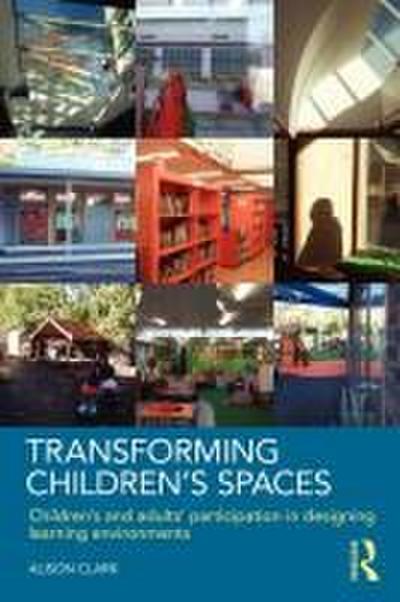 Transforming Children’s Spaces