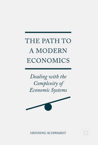 The Path to a Modern Economics