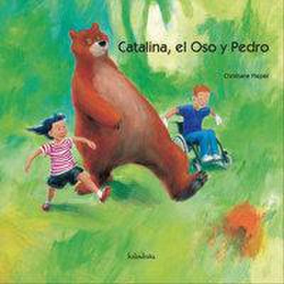 Catalina, el oso y Pedro