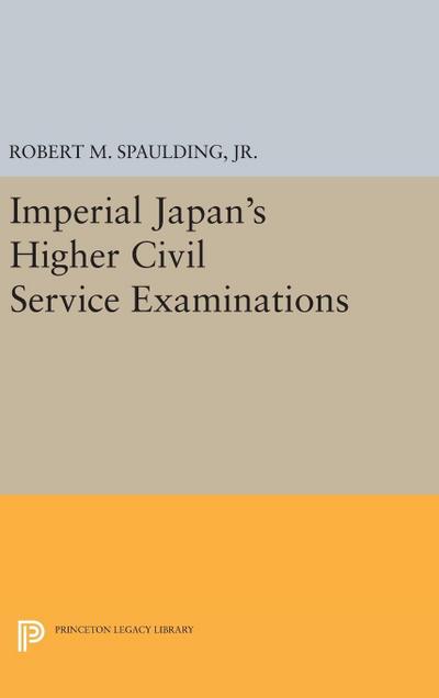 Imperial Japan’s Higher Civil Service Examinations