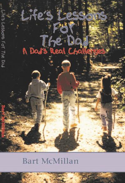 Life’s Lessons for the Dad