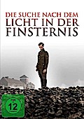 Die Suche nach dem Licht in der Finsternis