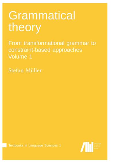 Grammatical theory Vol. 1