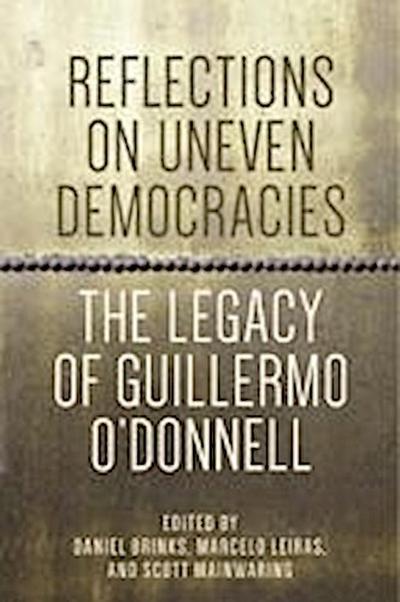 Reflections on Uneven Democracies