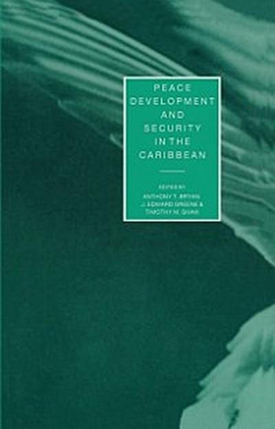 Peace, Development and Security in the Caribbean