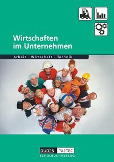 Duden Arbeit - Wirtschaft - Technik - Themenbände - Ausgabe ab 2004