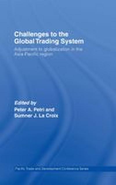 Challenges to the Global Trading System