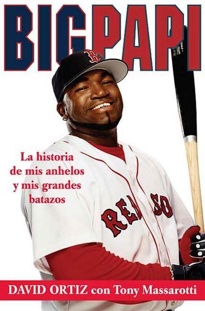 Big Papi (Spanish Edition)