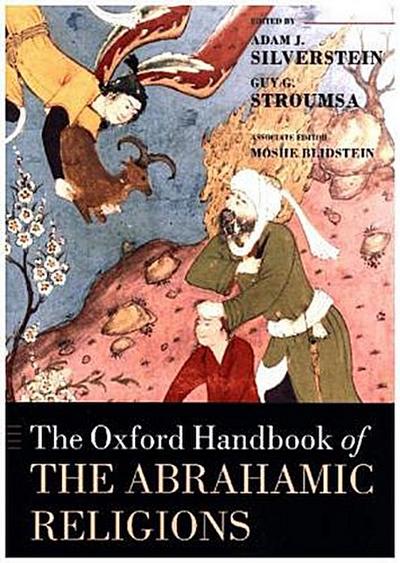 The Oxford Handbook of the Abrahamic Religions
