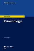 Kriminologie von Frank (Prof. Dr.) Neubacher | Taschenbuch