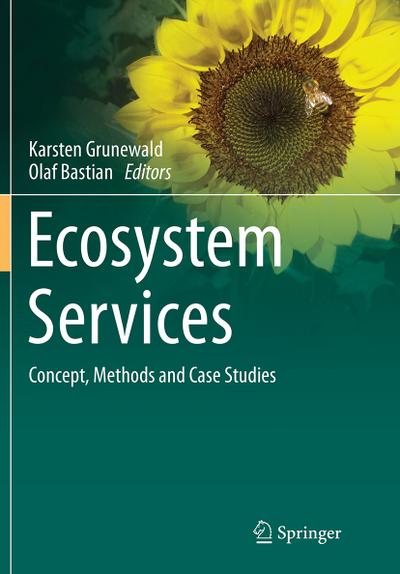 Ecosystem Services - Concept, Methods and Case Studies