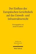 Der Einfluss des Europäischen Gerichtshofs auf das