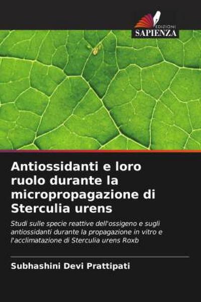 Antiossidanti e loro ruolo durante la micropropagazione di Sterculia urens