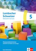 Lambacher Schweizer Mathematik 5. Ausgabe Baden-Württemberg