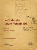 Le Corbusier: Album Punjab, 1951