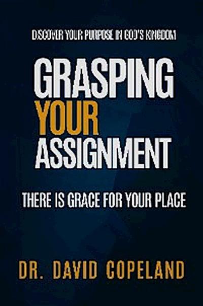 Grasping Your Assignment
