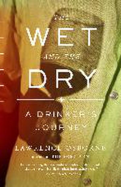 The Wet and the Dry